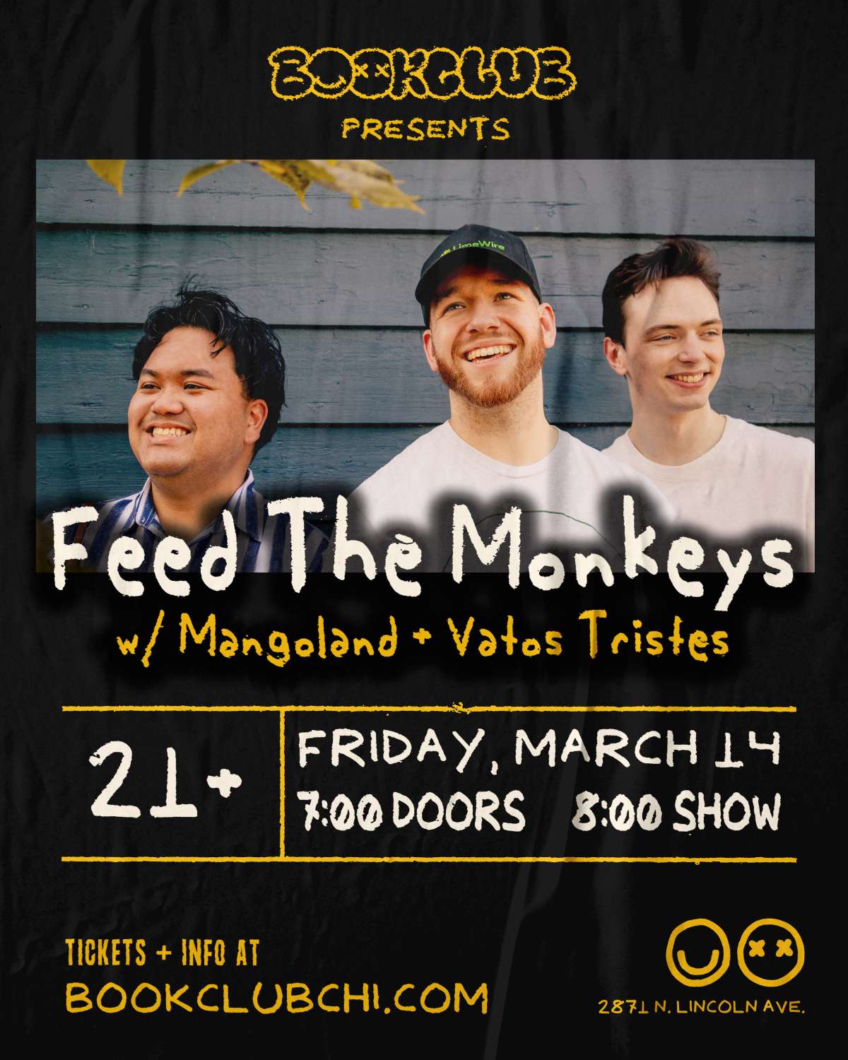 Feed The Monkeys + Mangoland + Vatos Tristes