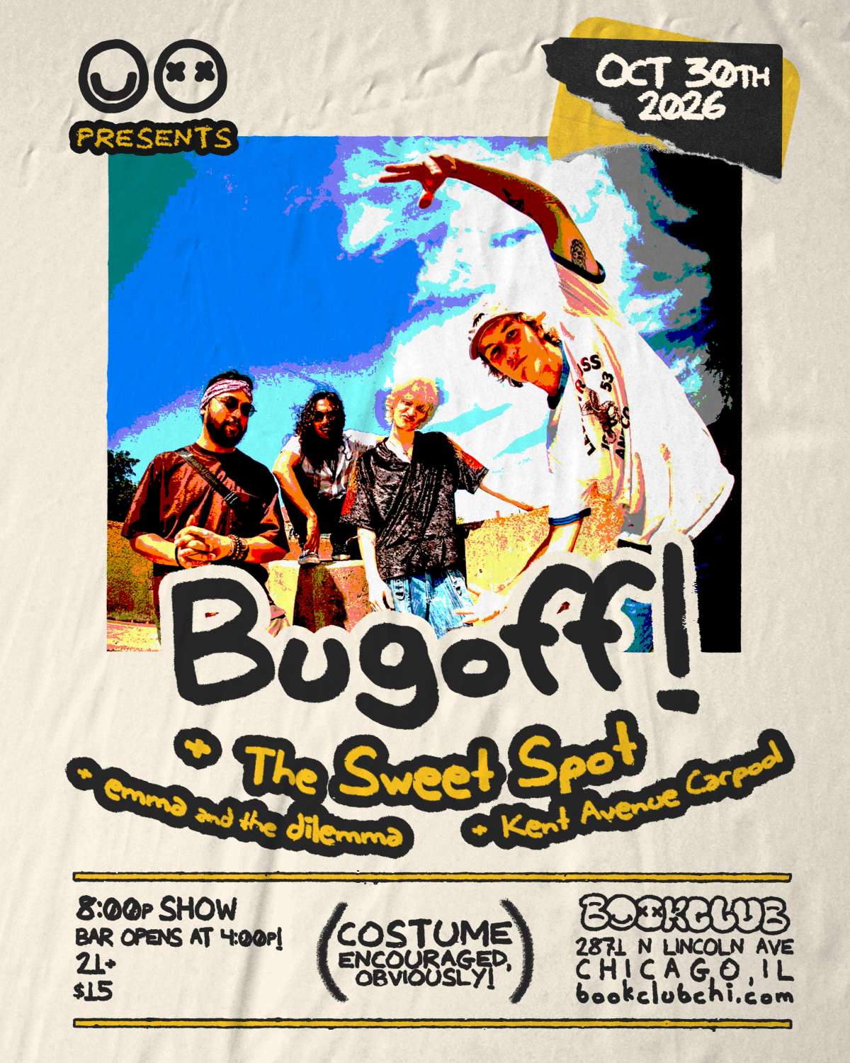 Bugoff! + The Sweet Spot + emma and the dilemma + Kent Avenue Carpool